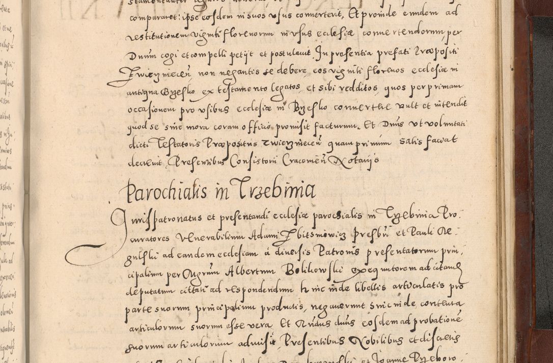 Zdjęcie nr 1103 dla obiektu archiwalnego: Acta actorum causarum sententiarum tam diffinitivarum quam interloquutoriarum decretorum obligationum quietationum, constitutionum procuratorum etc. etc. coram Reverendo Domino Stanislao Manieczki Sacratissimi Corporis Christi Cazimiriae Praeposito Viccario in Spiritualibus ac Officiali Generali Cracoviensi ad Annum Domini Millesimum Quingentesimum Octuagesimum Tercium indictione undecima pontificatus Sanctissimi in Christo Patris Domini Nostri Domini Gregorii Divina Providentia Papae Tredecimi Anno ipsius duodecima faeliciter inchoantur 