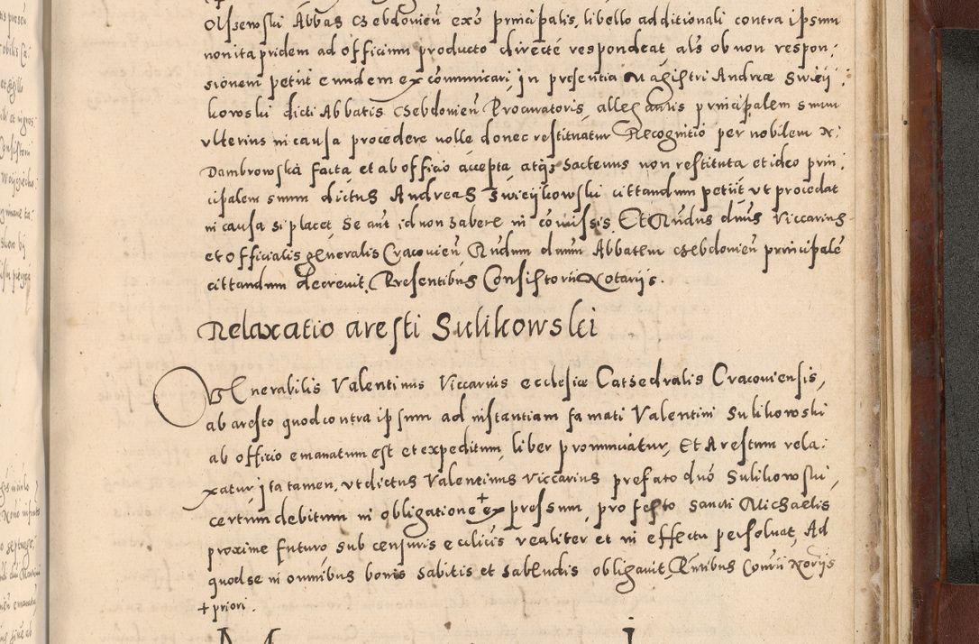 Zdjęcie nr 1097 dla obiektu archiwalnego: Acta actorum causarum sententiarum tam diffinitivarum quam interloquutoriarum decretorum obligationum quietationum, constitutionum procuratorum etc. etc. coram Reverendo Domino Stanislao Manieczki Sacratissimi Corporis Christi Cazimiriae Praeposito Viccario in Spiritualibus ac Officiali Generali Cracoviensi ad Annum Domini Millesimum Quingentesimum Octuagesimum Tercium indictione undecima pontificatus Sanctissimi in Christo Patris Domini Nostri Domini Gregorii Divina Providentia Papae Tredecimi Anno ipsius duodecima faeliciter inchoantur 