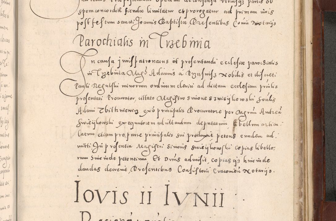 Zdjęcie nr 1095 dla obiektu archiwalnego: Acta actorum causarum sententiarum tam diffinitivarum quam interloquutoriarum decretorum obligationum quietationum, constitutionum procuratorum etc. etc. coram Reverendo Domino Stanislao Manieczki Sacratissimi Corporis Christi Cazimiriae Praeposito Viccario in Spiritualibus ac Officiali Generali Cracoviensi ad Annum Domini Millesimum Quingentesimum Octuagesimum Tercium indictione undecima pontificatus Sanctissimi in Christo Patris Domini Nostri Domini Gregorii Divina Providentia Papae Tredecimi Anno ipsius duodecima faeliciter inchoantur 