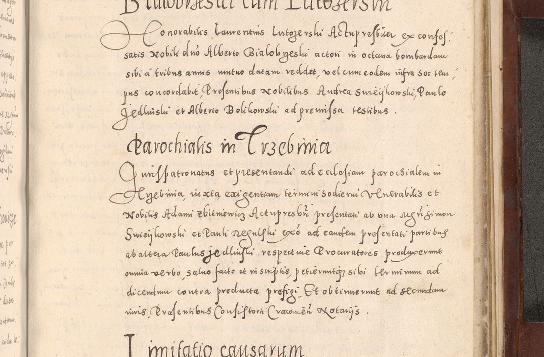 Zdjęcie nr 1087 dla obiektu archiwalnego: Acta actorum causarum sententiarum tam diffinitivarum quam interloquutoriarum decretorum obligationum quietationum, constitutionum procuratorum etc. etc. coram Reverendo Domino Stanislao Manieczki Sacratissimi Corporis Christi Cazimiriae Praeposito Viccario in Spiritualibus ac Officiali Generali Cracoviensi ad Annum Domini Millesimum Quingentesimum Octuagesimum Tercium indictione undecima pontificatus Sanctissimi in Christo Patris Domini Nostri Domini Gregorii Divina Providentia Papae Tredecimi Anno ipsius duodecima faeliciter inchoantur 