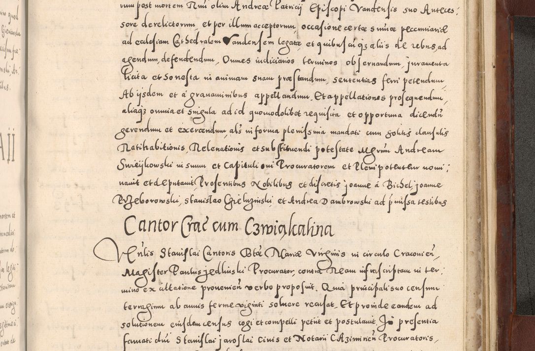 Zdjęcie nr 1077 dla obiektu archiwalnego: Acta actorum causarum sententiarum tam diffinitivarum quam interloquutoriarum decretorum obligationum quietationum, constitutionum procuratorum etc. etc. coram Reverendo Domino Stanislao Manieczki Sacratissimi Corporis Christi Cazimiriae Praeposito Viccario in Spiritualibus ac Officiali Generali Cracoviensi ad Annum Domini Millesimum Quingentesimum Octuagesimum Tercium indictione undecima pontificatus Sanctissimi in Christo Patris Domini Nostri Domini Gregorii Divina Providentia Papae Tredecimi Anno ipsius duodecima faeliciter inchoantur 