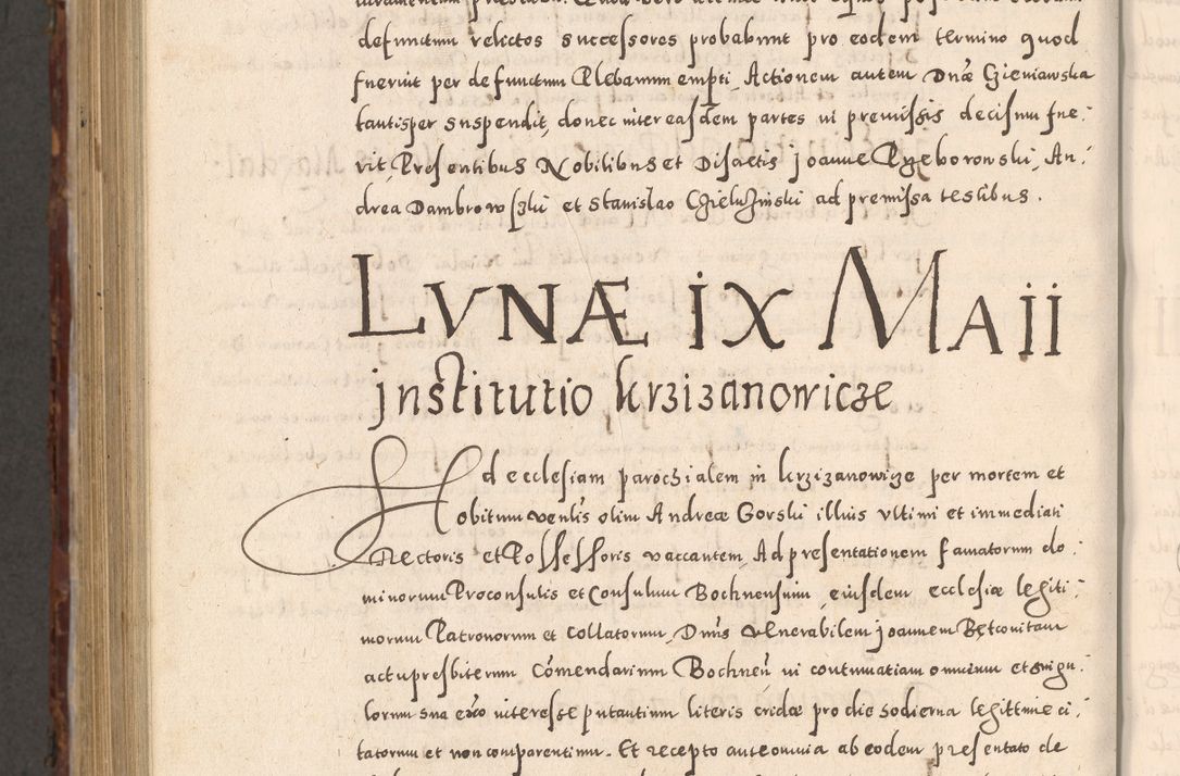 Zdjęcie nr 1076 dla obiektu archiwalnego: Acta actorum causarum sententiarum tam diffinitivarum quam interloquutoriarum decretorum obligationum quietationum, constitutionum procuratorum etc. etc. coram Reverendo Domino Stanislao Manieczki Sacratissimi Corporis Christi Cazimiriae Praeposito Viccario in Spiritualibus ac Officiali Generali Cracoviensi ad Annum Domini Millesimum Quingentesimum Octuagesimum Tercium indictione undecima pontificatus Sanctissimi in Christo Patris Domini Nostri Domini Gregorii Divina Providentia Papae Tredecimi Anno ipsius duodecima faeliciter inchoantur 