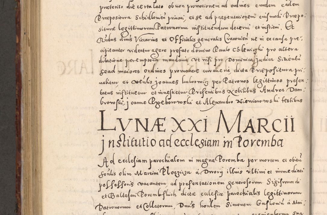Zdjęcie nr 1052 dla obiektu archiwalnego: Acta actorum causarum sententiarum tam diffinitivarum quam interloquutoriarum decretorum obligationum quietationum, constitutionum procuratorum etc. etc. coram Reverendo Domino Stanislao Manieczki Sacratissimi Corporis Christi Cazimiriae Praeposito Viccario in Spiritualibus ac Officiali Generali Cracoviensi ad Annum Domini Millesimum Quingentesimum Octuagesimum Tercium indictione undecima pontificatus Sanctissimi in Christo Patris Domini Nostri Domini Gregorii Divina Providentia Papae Tredecimi Anno ipsius duodecima faeliciter inchoantur 