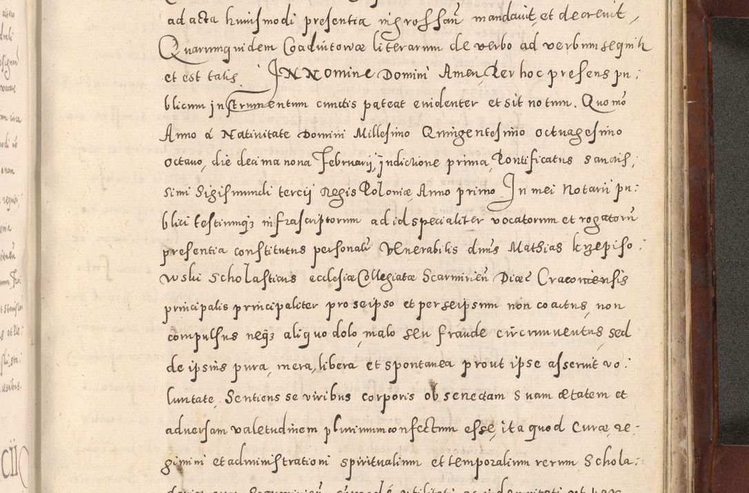 Zdjęcie nr 1045 dla obiektu archiwalnego: Acta actorum causarum sententiarum tam diffinitivarum quam interloquutoriarum decretorum obligationum quietationum, constitutionum procuratorum etc. etc. coram Reverendo Domino Stanislao Manieczki Sacratissimi Corporis Christi Cazimiriae Praeposito Viccario in Spiritualibus ac Officiali Generali Cracoviensi ad Annum Domini Millesimum Quingentesimum Octuagesimum Tercium indictione undecima pontificatus Sanctissimi in Christo Patris Domini Nostri Domini Gregorii Divina Providentia Papae Tredecimi Anno ipsius duodecima faeliciter inchoantur 