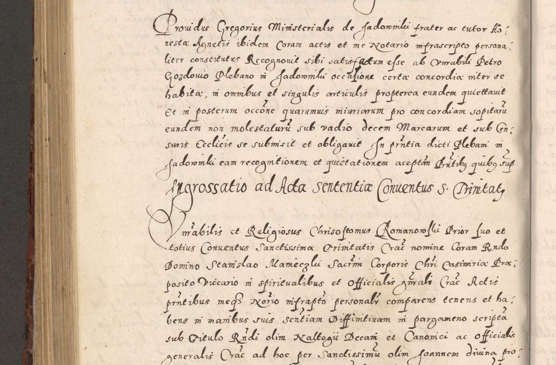 Zdjęcie nr 1014 dla obiektu archiwalnego: Acta actorum causarum sententiarum tam diffinitivarum quam interloquutoriarum decretorum obligationum quietationum, constitutionum procuratorum etc. etc. coram Reverendo Domino Stanislao Manieczki Sacratissimi Corporis Christi Cazimiriae Praeposito Viccario in Spiritualibus ac Officiali Generali Cracoviensi ad Annum Domini Millesimum Quingentesimum Octuagesimum Tercium indictione undecima pontificatus Sanctissimi in Christo Patris Domini Nostri Domini Gregorii Divina Providentia Papae Tredecimi Anno ipsius duodecima faeliciter inchoantur 