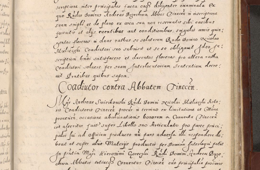 Zdjęcie nr 1013 dla obiektu archiwalnego: Acta actorum causarum sententiarum tam diffinitivarum quam interloquutoriarum decretorum obligationum quietationum, constitutionum procuratorum etc. etc. coram Reverendo Domino Stanislao Manieczki Sacratissimi Corporis Christi Cazimiriae Praeposito Viccario in Spiritualibus ac Officiali Generali Cracoviensi ad Annum Domini Millesimum Quingentesimum Octuagesimum Tercium indictione undecima pontificatus Sanctissimi in Christo Patris Domini Nostri Domini Gregorii Divina Providentia Papae Tredecimi Anno ipsius duodecima faeliciter inchoantur 