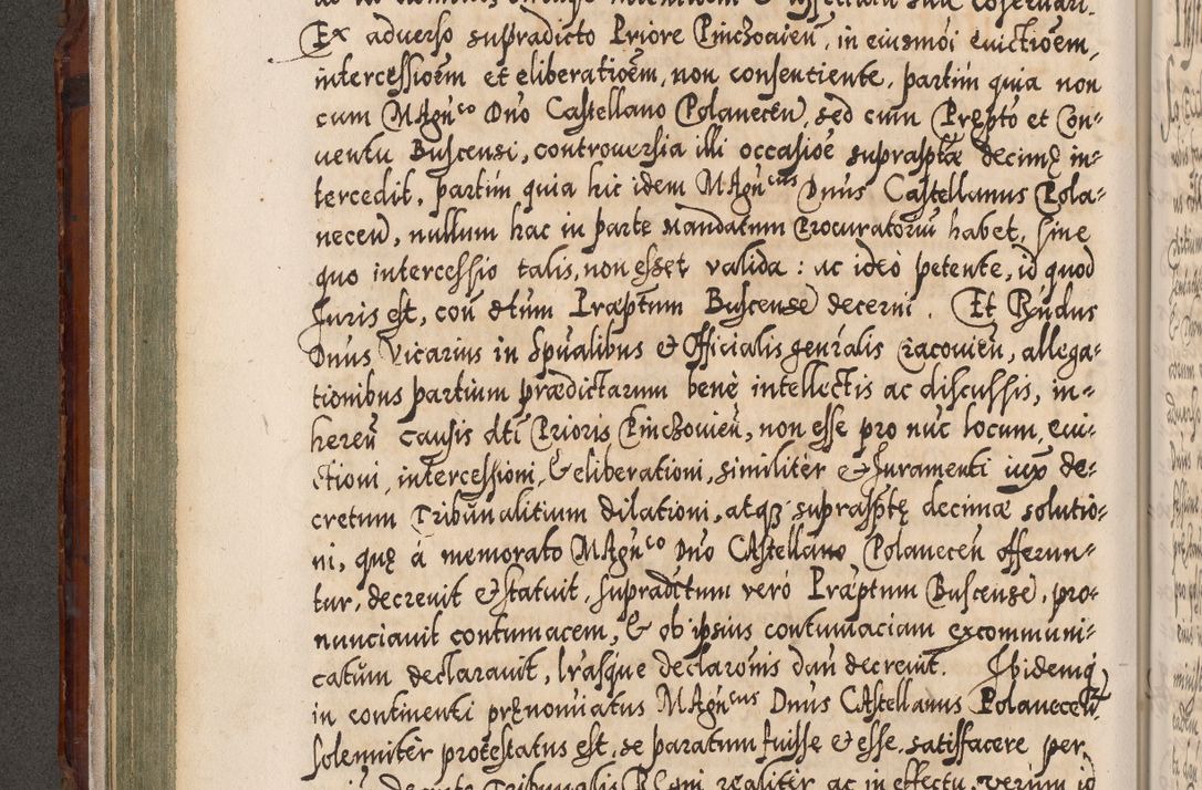 Zdjęcie nr 195 dla obiektu archiwalnego: Illistrissimo et revedissimo in Christo Patre Domino Domino Georgio Rzadziwił Miserone Divina Sacrostae R. E. Tituli S. Sixti Presbitero Cardinali Duce in Olyka et Niesswiesz ad Gubernacula Ecclessiae Cracoviensis cuius administratorialem a Sancta Sede Apostolica obtinverat feliciter sedente. Acta actorum, causarum, sententiarum tam deffinitivarum quam interloquutoriarum decretorum, obligationum, quietationum, recognitionum, constitutionum procuratorum etc. coram Reverendo Domino Stanislao Crassinskz de Crasne Archidiacono Cracoviensis, Scholastico Gnesnesis, Custode Plocensis etc. Vicario et Officiali Generali Cracoviensi in Ano Domini Millesimo Quingentesimo Nonagesimo Primo cuius indictio quarta pontificatus SS. Domini Nostri Gregorii XIIII Anno I psius prio feliciter incipiut