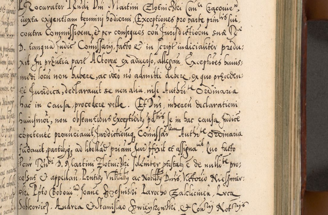 Zdjęcie nr 166 dla obiektu archiwalnego: Illistrissimo et revedissimo in Christo Patre Domino Domino Georgio Rzadziwił Miserone Divina Sacrostae R. E. Tituli S. Sixti Presbitero Cardinali Duce in Olyka et Niesswiesz ad Gubernacula Ecclessiae Cracoviensis cuius administratorialem a Sancta Sede Apostolica obtinverat feliciter sedente. Acta actorum, causarum, sententiarum tam deffinitivarum quam interloquutoriarum decretorum, obligationum, quietationum, recognitionum, constitutionum procuratorum etc. coram Reverendo Domino Stanislao Crassinskz de Crasne Archidiacono Cracoviensis, Scholastico Gnesnesis, Custode Plocensis etc. Vicario et Officiali Generali Cracoviensi in Ano Domini Millesimo Quingentesimo Nonagesimo Primo cuius indictio quarta pontificatus SS. Domini Nostri Gregorii XIIII Anno I psius prio feliciter incipiut