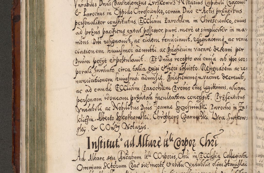 Zdjęcie nr 157 dla obiektu archiwalnego: Illistrissimo et revedissimo in Christo Patre Domino Domino Georgio Rzadziwił Miserone Divina Sacrostae R. E. Tituli S. Sixti Presbitero Cardinali Duce in Olyka et Niesswiesz ad Gubernacula Ecclessiae Cracoviensis cuius administratorialem a Sancta Sede Apostolica obtinverat feliciter sedente. Acta actorum, causarum, sententiarum tam deffinitivarum quam interloquutoriarum decretorum, obligationum, quietationum, recognitionum, constitutionum procuratorum etc. coram Reverendo Domino Stanislao Crassinskz de Crasne Archidiacono Cracoviensis, Scholastico Gnesnesis, Custode Plocensis etc. Vicario et Officiali Generali Cracoviensi in Ano Domini Millesimo Quingentesimo Nonagesimo Primo cuius indictio quarta pontificatus SS. Domini Nostri Gregorii XIIII Anno I psius prio feliciter incipiut