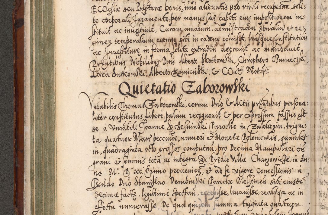 Zdjęcie nr 155 dla obiektu archiwalnego: Illistrissimo et revedissimo in Christo Patre Domino Domino Georgio Rzadziwił Miserone Divina Sacrostae R. E. Tituli S. Sixti Presbitero Cardinali Duce in Olyka et Niesswiesz ad Gubernacula Ecclessiae Cracoviensis cuius administratorialem a Sancta Sede Apostolica obtinverat feliciter sedente. Acta actorum, causarum, sententiarum tam deffinitivarum quam interloquutoriarum decretorum, obligationum, quietationum, recognitionum, constitutionum procuratorum etc. coram Reverendo Domino Stanislao Crassinskz de Crasne Archidiacono Cracoviensis, Scholastico Gnesnesis, Custode Plocensis etc. Vicario et Officiali Generali Cracoviensi in Ano Domini Millesimo Quingentesimo Nonagesimo Primo cuius indictio quarta pontificatus SS. Domini Nostri Gregorii XIIII Anno I psius prio feliciter incipiut