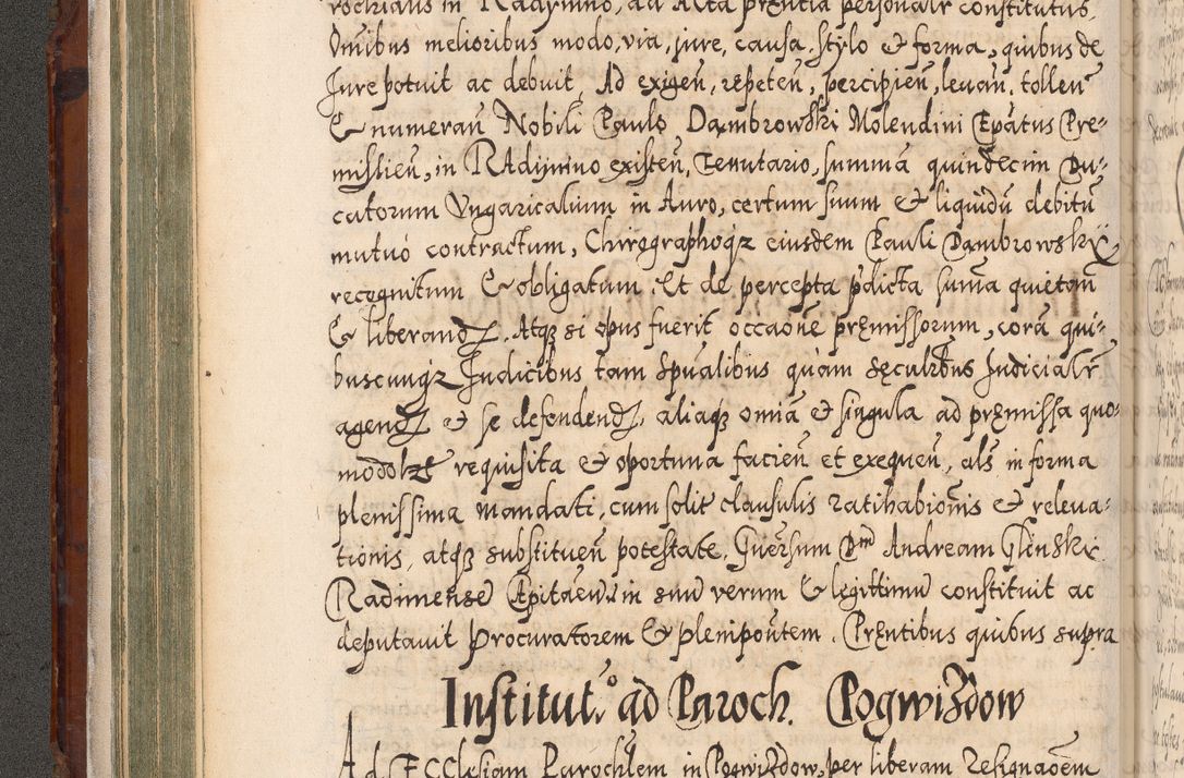 Zdjęcie nr 147 dla obiektu archiwalnego: Illistrissimo et revedissimo in Christo Patre Domino Domino Georgio Rzadziwił Miserone Divina Sacrostae R. E. Tituli S. Sixti Presbitero Cardinali Duce in Olyka et Niesswiesz ad Gubernacula Ecclessiae Cracoviensis cuius administratorialem a Sancta Sede Apostolica obtinverat feliciter sedente. Acta actorum, causarum, sententiarum tam deffinitivarum quam interloquutoriarum decretorum, obligationum, quietationum, recognitionum, constitutionum procuratorum etc. coram Reverendo Domino Stanislao Crassinskz de Crasne Archidiacono Cracoviensis, Scholastico Gnesnesis, Custode Plocensis etc. Vicario et Officiali Generali Cracoviensi in Ano Domini Millesimo Quingentesimo Nonagesimo Primo cuius indictio quarta pontificatus SS. Domini Nostri Gregorii XIIII Anno I psius prio feliciter incipiut