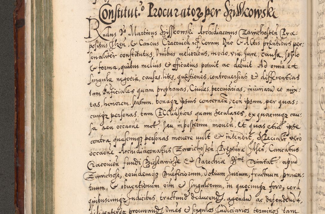 Zdjęcie nr 141 dla obiektu archiwalnego: Illistrissimo et revedissimo in Christo Patre Domino Domino Georgio Rzadziwił Miserone Divina Sacrostae R. E. Tituli S. Sixti Presbitero Cardinali Duce in Olyka et Niesswiesz ad Gubernacula Ecclessiae Cracoviensis cuius administratorialem a Sancta Sede Apostolica obtinverat feliciter sedente. Acta actorum, causarum, sententiarum tam deffinitivarum quam interloquutoriarum decretorum, obligationum, quietationum, recognitionum, constitutionum procuratorum etc. coram Reverendo Domino Stanislao Crassinskz de Crasne Archidiacono Cracoviensis, Scholastico Gnesnesis, Custode Plocensis etc. Vicario et Officiali Generali Cracoviensi in Ano Domini Millesimo Quingentesimo Nonagesimo Primo cuius indictio quarta pontificatus SS. Domini Nostri Gregorii XIIII Anno I psius prio feliciter incipiut