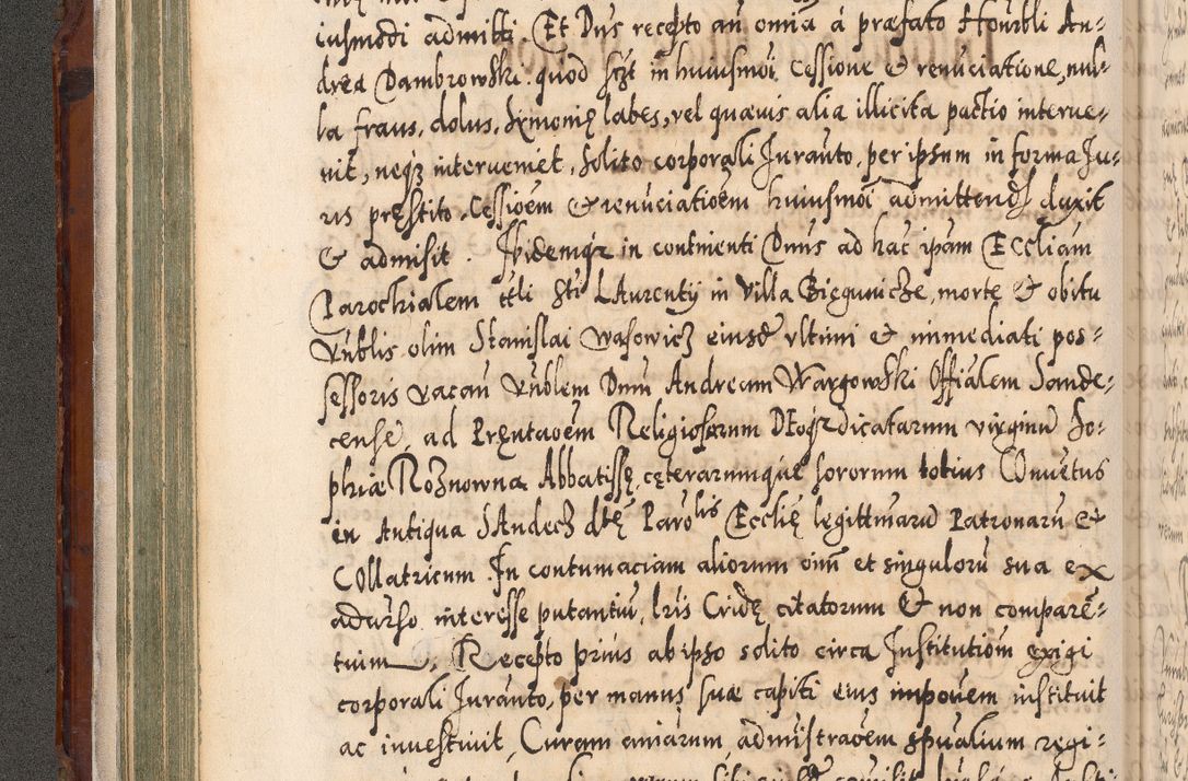 Zdjęcie nr 133 dla obiektu archiwalnego: Illistrissimo et revedissimo in Christo Patre Domino Domino Georgio Rzadziwił Miserone Divina Sacrostae R. E. Tituli S. Sixti Presbitero Cardinali Duce in Olyka et Niesswiesz ad Gubernacula Ecclessiae Cracoviensis cuius administratorialem a Sancta Sede Apostolica obtinverat feliciter sedente. Acta actorum, causarum, sententiarum tam deffinitivarum quam interloquutoriarum decretorum, obligationum, quietationum, recognitionum, constitutionum procuratorum etc. coram Reverendo Domino Stanislao Crassinskz de Crasne Archidiacono Cracoviensis, Scholastico Gnesnesis, Custode Plocensis etc. Vicario et Officiali Generali Cracoviensi in Ano Domini Millesimo Quingentesimo Nonagesimo Primo cuius indictio quarta pontificatus SS. Domini Nostri Gregorii XIIII Anno I psius prio feliciter incipiut
