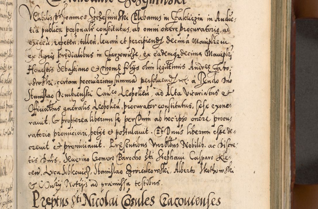 Zdjęcie nr 120 dla obiektu archiwalnego: Illistrissimo et revedissimo in Christo Patre Domino Domino Georgio Rzadziwił Miserone Divina Sacrostae R. E. Tituli S. Sixti Presbitero Cardinali Duce in Olyka et Niesswiesz ad Gubernacula Ecclessiae Cracoviensis cuius administratorialem a Sancta Sede Apostolica obtinverat feliciter sedente. Acta actorum, causarum, sententiarum tam deffinitivarum quam interloquutoriarum decretorum, obligationum, quietationum, recognitionum, constitutionum procuratorum etc. coram Reverendo Domino Stanislao Crassinskz de Crasne Archidiacono Cracoviensis, Scholastico Gnesnesis, Custode Plocensis etc. Vicario et Officiali Generali Cracoviensi in Ano Domini Millesimo Quingentesimo Nonagesimo Primo cuius indictio quarta pontificatus SS. Domini Nostri Gregorii XIIII Anno I psius prio feliciter incipiut