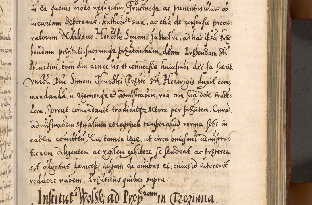 Zdjęcie nr 108 dla obiektu archiwalnego: Illistrissimo et revedissimo in Christo Patre Domino Domino Georgio Rzadziwił Miserone Divina Sacrostae R. E. Tituli S. Sixti Presbitero Cardinali Duce in Olyka et Niesswiesz ad Gubernacula Ecclessiae Cracoviensis cuius administratorialem a Sancta Sede Apostolica obtinverat feliciter sedente. Acta actorum, causarum, sententiarum tam deffinitivarum quam interloquutoriarum decretorum, obligationum, quietationum, recognitionum, constitutionum procuratorum etc. coram Reverendo Domino Stanislao Crassinskz de Crasne Archidiacono Cracoviensis, Scholastico Gnesnesis, Custode Plocensis etc. Vicario et Officiali Generali Cracoviensi in Ano Domini Millesimo Quingentesimo Nonagesimo Primo cuius indictio quarta pontificatus SS. Domini Nostri Gregorii XIIII Anno I psius prio feliciter incipiut