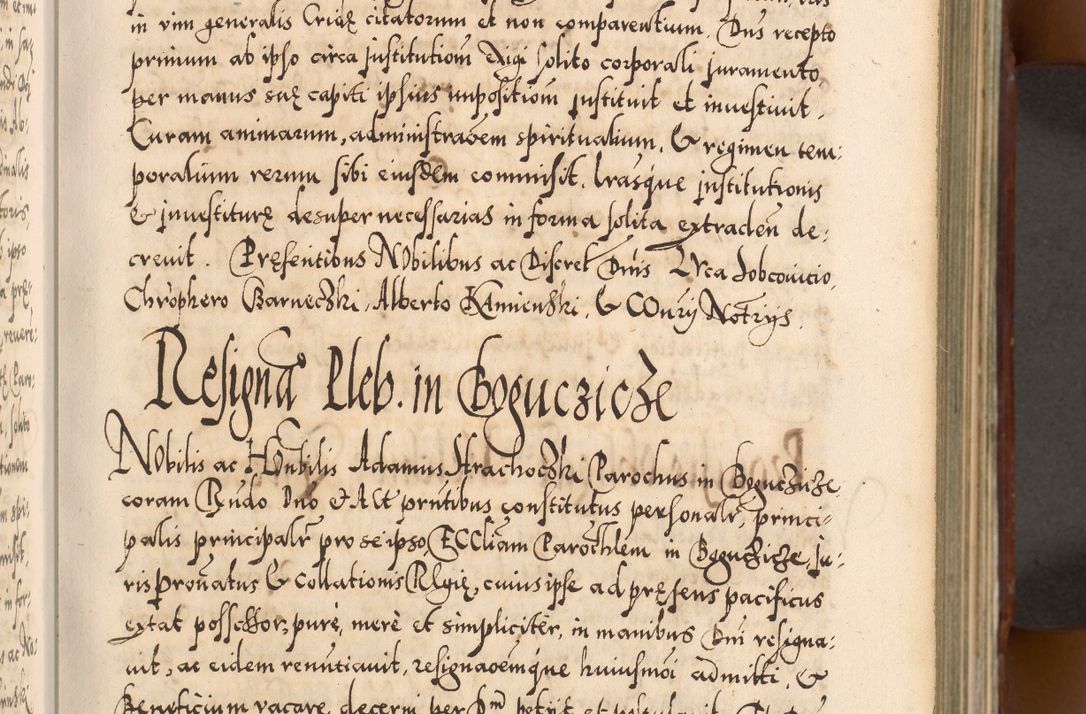 Zdjęcie nr 88 dla obiektu archiwalnego: Illistrissimo et revedissimo in Christo Patre Domino Domino Georgio Rzadziwił Miserone Divina Sacrostae R. E. Tituli S. Sixti Presbitero Cardinali Duce in Olyka et Niesswiesz ad Gubernacula Ecclessiae Cracoviensis cuius administratorialem a Sancta Sede Apostolica obtinverat feliciter sedente. Acta actorum, causarum, sententiarum tam deffinitivarum quam interloquutoriarum decretorum, obligationum, quietationum, recognitionum, constitutionum procuratorum etc. coram Reverendo Domino Stanislao Crassinskz de Crasne Archidiacono Cracoviensis, Scholastico Gnesnesis, Custode Plocensis etc. Vicario et Officiali Generali Cracoviensi in Ano Domini Millesimo Quingentesimo Nonagesimo Primo cuius indictio quarta pontificatus SS. Domini Nostri Gregorii XIIII Anno I psius prio feliciter incipiut