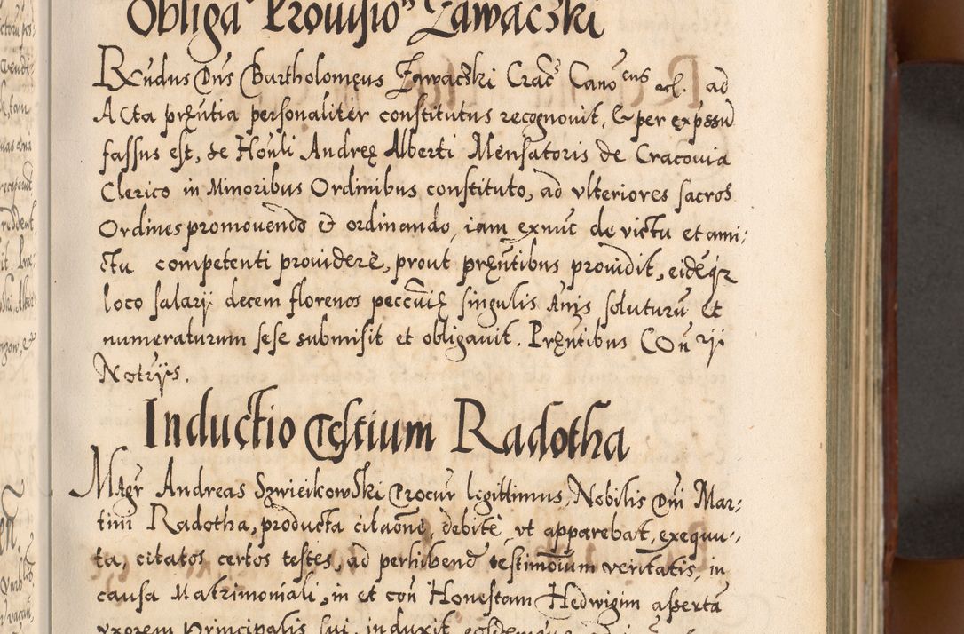 Zdjęcie nr 72 dla obiektu archiwalnego: Illistrissimo et revedissimo in Christo Patre Domino Domino Georgio Rzadziwił Miserone Divina Sacrostae R. E. Tituli S. Sixti Presbitero Cardinali Duce in Olyka et Niesswiesz ad Gubernacula Ecclessiae Cracoviensis cuius administratorialem a Sancta Sede Apostolica obtinverat feliciter sedente. Acta actorum, causarum, sententiarum tam deffinitivarum quam interloquutoriarum decretorum, obligationum, quietationum, recognitionum, constitutionum procuratorum etc. coram Reverendo Domino Stanislao Crassinskz de Crasne Archidiacono Cracoviensis, Scholastico Gnesnesis, Custode Plocensis etc. Vicario et Officiali Generali Cracoviensi in Ano Domini Millesimo Quingentesimo Nonagesimo Primo cuius indictio quarta pontificatus SS. Domini Nostri Gregorii XIIII Anno I psius prio feliciter incipiut