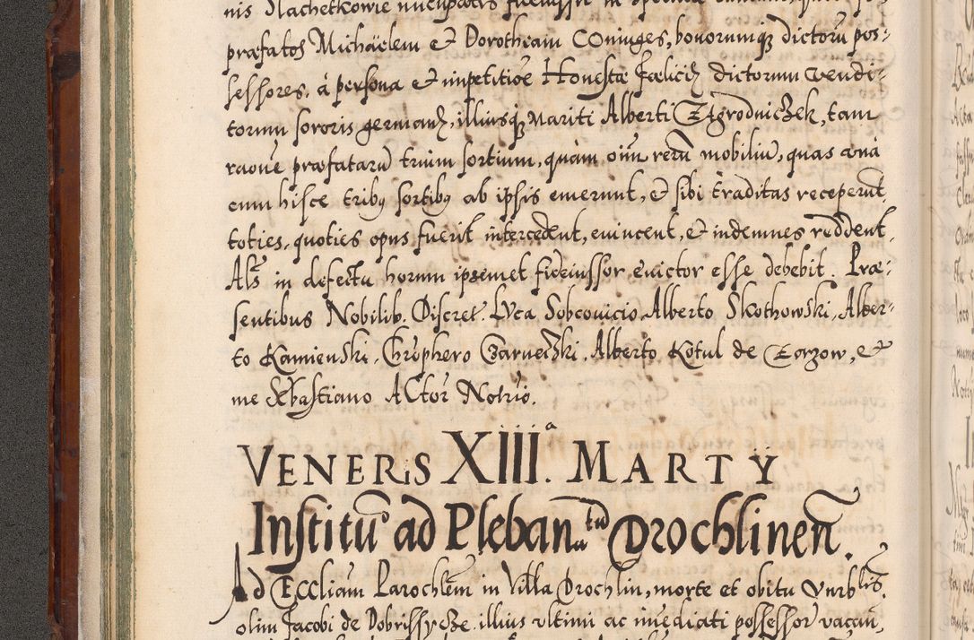 Zdjęcie nr 71 dla obiektu archiwalnego: Illistrissimo et revedissimo in Christo Patre Domino Domino Georgio Rzadziwił Miserone Divina Sacrostae R. E. Tituli S. Sixti Presbitero Cardinali Duce in Olyka et Niesswiesz ad Gubernacula Ecclessiae Cracoviensis cuius administratorialem a Sancta Sede Apostolica obtinverat feliciter sedente. Acta actorum, causarum, sententiarum tam deffinitivarum quam interloquutoriarum decretorum, obligationum, quietationum, recognitionum, constitutionum procuratorum etc. coram Reverendo Domino Stanislao Crassinskz de Crasne Archidiacono Cracoviensis, Scholastico Gnesnesis, Custode Plocensis etc. Vicario et Officiali Generali Cracoviensi in Ano Domini Millesimo Quingentesimo Nonagesimo Primo cuius indictio quarta pontificatus SS. Domini Nostri Gregorii XIIII Anno I psius prio feliciter incipiut