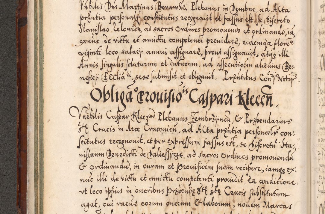 Zdjęcie nr 65 dla obiektu archiwalnego: Illistrissimo et revedissimo in Christo Patre Domino Domino Georgio Rzadziwił Miserone Divina Sacrostae R. E. Tituli S. Sixti Presbitero Cardinali Duce in Olyka et Niesswiesz ad Gubernacula Ecclessiae Cracoviensis cuius administratorialem a Sancta Sede Apostolica obtinverat feliciter sedente. Acta actorum, causarum, sententiarum tam deffinitivarum quam interloquutoriarum decretorum, obligationum, quietationum, recognitionum, constitutionum procuratorum etc. coram Reverendo Domino Stanislao Crassinskz de Crasne Archidiacono Cracoviensis, Scholastico Gnesnesis, Custode Plocensis etc. Vicario et Officiali Generali Cracoviensi in Ano Domini Millesimo Quingentesimo Nonagesimo Primo cuius indictio quarta pontificatus SS. Domini Nostri Gregorii XIIII Anno I psius prio feliciter incipiut