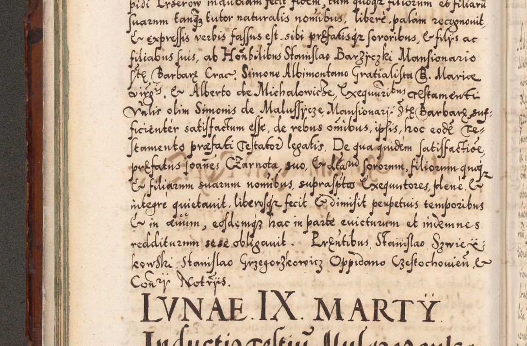 Zdjęcie nr 59 dla obiektu archiwalnego: Illistrissimo et revedissimo in Christo Patre Domino Domino Georgio Rzadziwił Miserone Divina Sacrostae R. E. Tituli S. Sixti Presbitero Cardinali Duce in Olyka et Niesswiesz ad Gubernacula Ecclessiae Cracoviensis cuius administratorialem a Sancta Sede Apostolica obtinverat feliciter sedente. Acta actorum, causarum, sententiarum tam deffinitivarum quam interloquutoriarum decretorum, obligationum, quietationum, recognitionum, constitutionum procuratorum etc. coram Reverendo Domino Stanislao Crassinskz de Crasne Archidiacono Cracoviensis, Scholastico Gnesnesis, Custode Plocensis etc. Vicario et Officiali Generali Cracoviensi in Ano Domini Millesimo Quingentesimo Nonagesimo Primo cuius indictio quarta pontificatus SS. Domini Nostri Gregorii XIIII Anno I psius prio feliciter incipiut