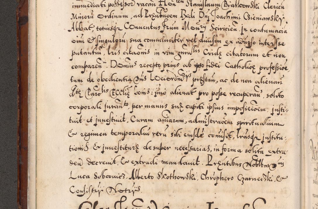 Zdjęcie nr 29 dla obiektu archiwalnego: Illistrissimo et revedissimo in Christo Patre Domino Domino Georgio Rzadziwił Miserone Divina Sacrostae R. E. Tituli S. Sixti Presbitero Cardinali Duce in Olyka et Niesswiesz ad Gubernacula Ecclessiae Cracoviensis cuius administratorialem a Sancta Sede Apostolica obtinverat feliciter sedente. Acta actorum, causarum, sententiarum tam deffinitivarum quam interloquutoriarum decretorum, obligationum, quietationum, recognitionum, constitutionum procuratorum etc. coram Reverendo Domino Stanislao Crassinskz de Crasne Archidiacono Cracoviensis, Scholastico Gnesnesis, Custode Plocensis etc. Vicario et Officiali Generali Cracoviensi in Ano Domini Millesimo Quingentesimo Nonagesimo Primo cuius indictio quarta pontificatus SS. Domini Nostri Gregorii XIIII Anno I psius prio feliciter incipiut