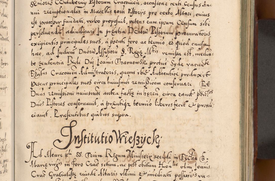 Zdjęcie nr 26 dla obiektu archiwalnego: Illistrissimo et revedissimo in Christo Patre Domino Domino Georgio Rzadziwił Miserone Divina Sacrostae R. E. Tituli S. Sixti Presbitero Cardinali Duce in Olyka et Niesswiesz ad Gubernacula Ecclessiae Cracoviensis cuius administratorialem a Sancta Sede Apostolica obtinverat feliciter sedente. Acta actorum, causarum, sententiarum tam deffinitivarum quam interloquutoriarum decretorum, obligationum, quietationum, recognitionum, constitutionum procuratorum etc. coram Reverendo Domino Stanislao Crassinskz de Crasne Archidiacono Cracoviensis, Scholastico Gnesnesis, Custode Plocensis etc. Vicario et Officiali Generali Cracoviensi in Ano Domini Millesimo Quingentesimo Nonagesimo Primo cuius indictio quarta pontificatus SS. Domini Nostri Gregorii XIIII Anno I psius prio feliciter incipiut