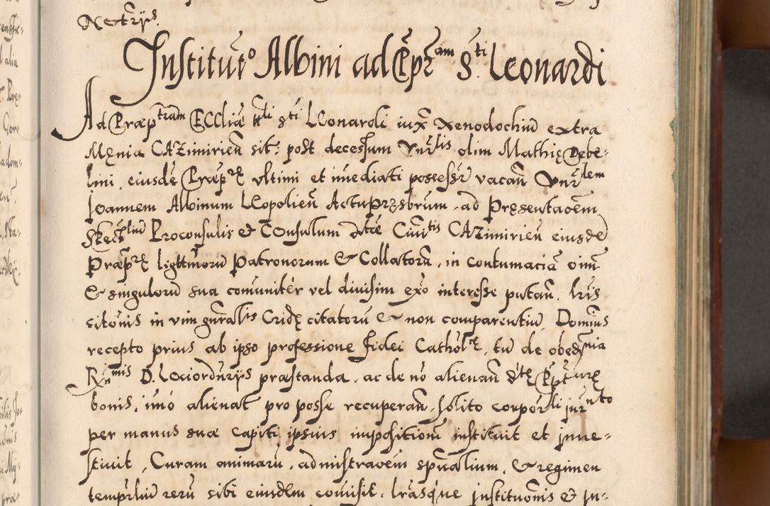 Zdjęcie nr 18 dla obiektu archiwalnego: Illistrissimo et revedissimo in Christo Patre Domino Domino Georgio Rzadziwił Miserone Divina Sacrostae R. E. Tituli S. Sixti Presbitero Cardinali Duce in Olyka et Niesswiesz ad Gubernacula Ecclessiae Cracoviensis cuius administratorialem a Sancta Sede Apostolica obtinverat feliciter sedente. Acta actorum, causarum, sententiarum tam deffinitivarum quam interloquutoriarum decretorum, obligationum, quietationum, recognitionum, constitutionum procuratorum etc. coram Reverendo Domino Stanislao Crassinskz de Crasne Archidiacono Cracoviensis, Scholastico Gnesnesis, Custode Plocensis etc. Vicario et Officiali Generali Cracoviensi in Ano Domini Millesimo Quingentesimo Nonagesimo Primo cuius indictio quarta pontificatus SS. Domini Nostri Gregorii XIIII Anno I psius prio feliciter incipiut