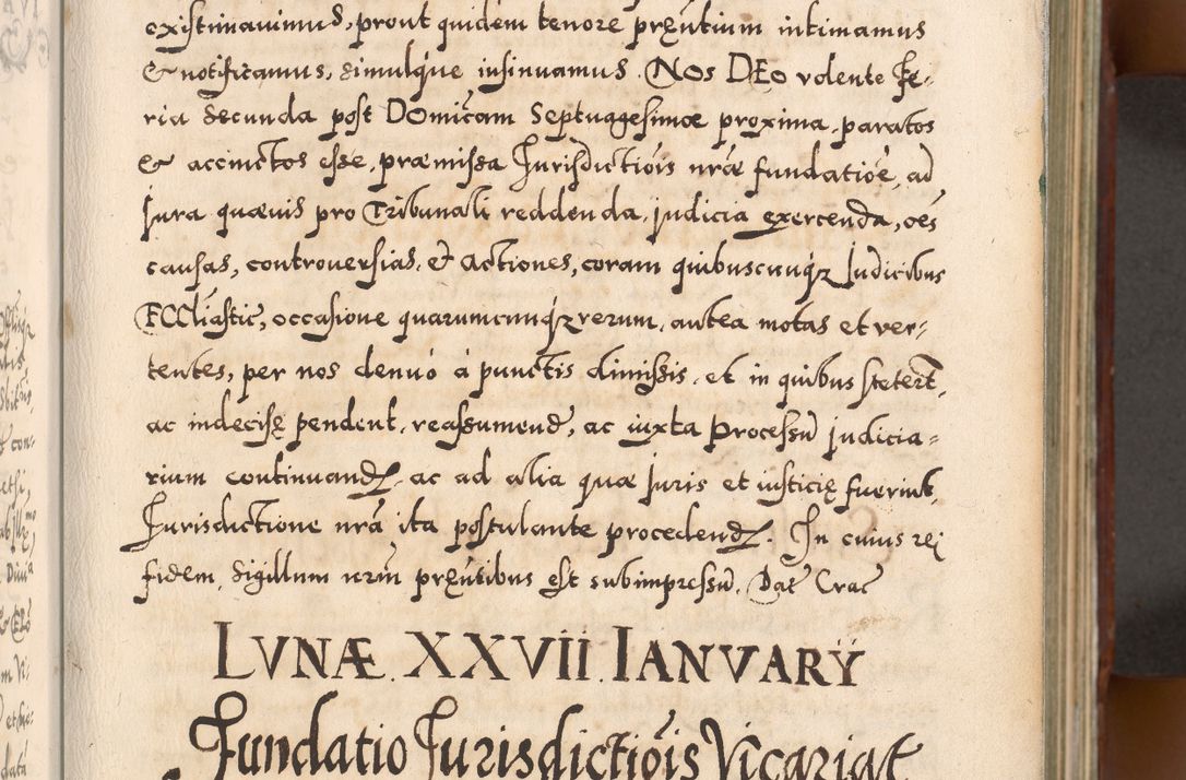 Zdjęcie nr 16 dla obiektu archiwalnego: Illistrissimo et revedissimo in Christo Patre Domino Domino Georgio Rzadziwił Miserone Divina Sacrostae R. E. Tituli S. Sixti Presbitero Cardinali Duce in Olyka et Niesswiesz ad Gubernacula Ecclessiae Cracoviensis cuius administratorialem a Sancta Sede Apostolica obtinverat feliciter sedente. Acta actorum, causarum, sententiarum tam deffinitivarum quam interloquutoriarum decretorum, obligationum, quietationum, recognitionum, constitutionum procuratorum etc. coram Reverendo Domino Stanislao Crassinskz de Crasne Archidiacono Cracoviensis, Scholastico Gnesnesis, Custode Plocensis etc. Vicario et Officiali Generali Cracoviensi in Ano Domini Millesimo Quingentesimo Nonagesimo Primo cuius indictio quarta pontificatus SS. Domini Nostri Gregorii XIIII Anno I psius prio feliciter incipiut