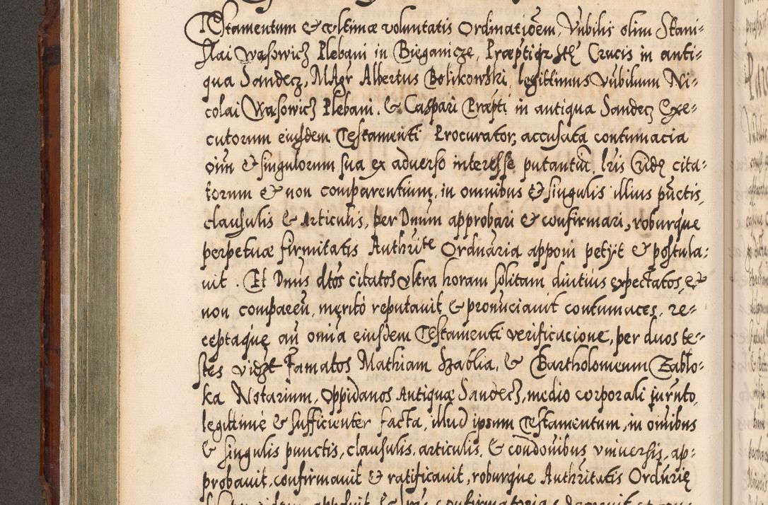 Zdjęcie nr 209 dla obiektu archiwalnego: Illistrissimo et revedissimo in Christo Patre Domino Domino Georgio Rzadziwił Miserone Divina Sacrostae R. E. Tituli S. Sixti Presbitero Cardinali Duce in Olyka et Niesswiesz ad Gubernacula Ecclessiae Cracoviensis cuius administratorialem a Sancta Sede Apostolica obtinverat feliciter sedente. Acta actorum, causarum, sententiarum tam deffinitivarum quam interloquutoriarum decretorum, obligationum, quietationum, recognitionum, constitutionum procuratorum etc. coram Reverendo Domino Stanislao Crassinskz de Crasne Archidiacono Cracoviensis, Scholastico Gnesnesis, Custode Plocensis etc. Vicario et Officiali Generali Cracoviensi in Ano Domini Millesimo Quingentesimo Nonagesimo Primo cuius indictio quarta pontificatus SS. Domini Nostri Gregorii XIIII Anno I psius prio feliciter incipiut
