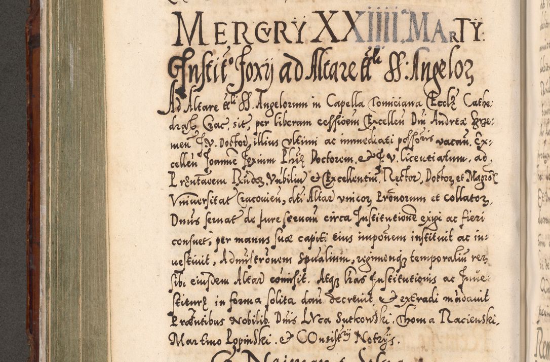Zdjęcie nr 391 dla obiektu archiwalnego: Illistrissimo et revedissimo in Christo Patre Domino Domino Georgio Rzadziwił Miserone Divina Sacrostae R. E. Tituli S. Sixti Presbitero Cardinali Duce in Olyka et Niesswiesz ad Gubernacula Ecclessiae Cracoviensis cuius administratorialem a Sancta Sede Apostolica obtinverat feliciter sedente. Acta actorum, causarum, sententiarum tam deffinitivarum quam interloquutoriarum decretorum, obligationum, quietationum, recognitionum, constitutionum procuratorum etc. coram Reverendo Domino Stanislao Crassinskz de Crasne Archidiacono Cracoviensis, Scholastico Gnesnesis, Custode Plocensis etc. Vicario et Officiali Generali Cracoviensi in Ano Domini Millesimo Quingentesimo Nonagesimo Primo cuius indictio quarta pontificatus SS. Domini Nostri Gregorii XIIII Anno I psius prio feliciter incipiut