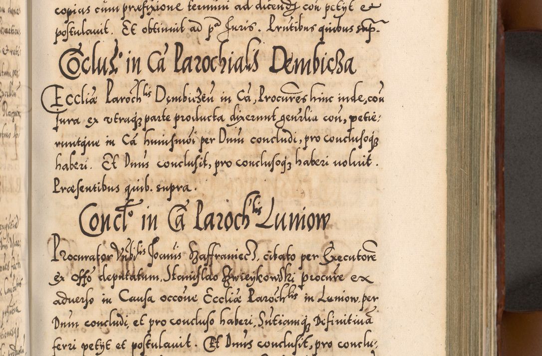 Zdjęcie nr 364 dla obiektu archiwalnego: Illistrissimo et revedissimo in Christo Patre Domino Domino Georgio Rzadziwił Miserone Divina Sacrostae R. E. Tituli S. Sixti Presbitero Cardinali Duce in Olyka et Niesswiesz ad Gubernacula Ecclessiae Cracoviensis cuius administratorialem a Sancta Sede Apostolica obtinverat feliciter sedente. Acta actorum, causarum, sententiarum tam deffinitivarum quam interloquutoriarum decretorum, obligationum, quietationum, recognitionum, constitutionum procuratorum etc. coram Reverendo Domino Stanislao Crassinskz de Crasne Archidiacono Cracoviensis, Scholastico Gnesnesis, Custode Plocensis etc. Vicario et Officiali Generali Cracoviensi in Ano Domini Millesimo Quingentesimo Nonagesimo Primo cuius indictio quarta pontificatus SS. Domini Nostri Gregorii XIIII Anno I psius prio feliciter incipiut