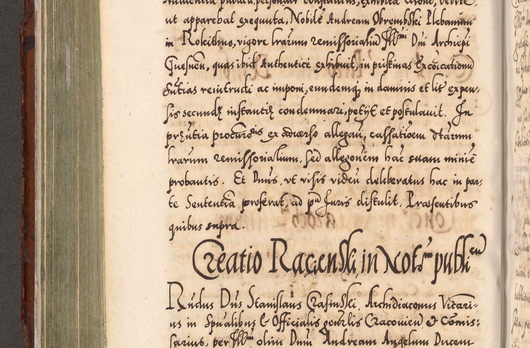 Zdjęcie nr 365 dla obiektu archiwalnego: Illistrissimo et revedissimo in Christo Patre Domino Domino Georgio Rzadziwił Miserone Divina Sacrostae R. E. Tituli S. Sixti Presbitero Cardinali Duce in Olyka et Niesswiesz ad Gubernacula Ecclessiae Cracoviensis cuius administratorialem a Sancta Sede Apostolica obtinverat feliciter sedente. Acta actorum, causarum, sententiarum tam deffinitivarum quam interloquutoriarum decretorum, obligationum, quietationum, recognitionum, constitutionum procuratorum etc. coram Reverendo Domino Stanislao Crassinskz de Crasne Archidiacono Cracoviensis, Scholastico Gnesnesis, Custode Plocensis etc. Vicario et Officiali Generali Cracoviensi in Ano Domini Millesimo Quingentesimo Nonagesimo Primo cuius indictio quarta pontificatus SS. Domini Nostri Gregorii XIIII Anno I psius prio feliciter incipiut
