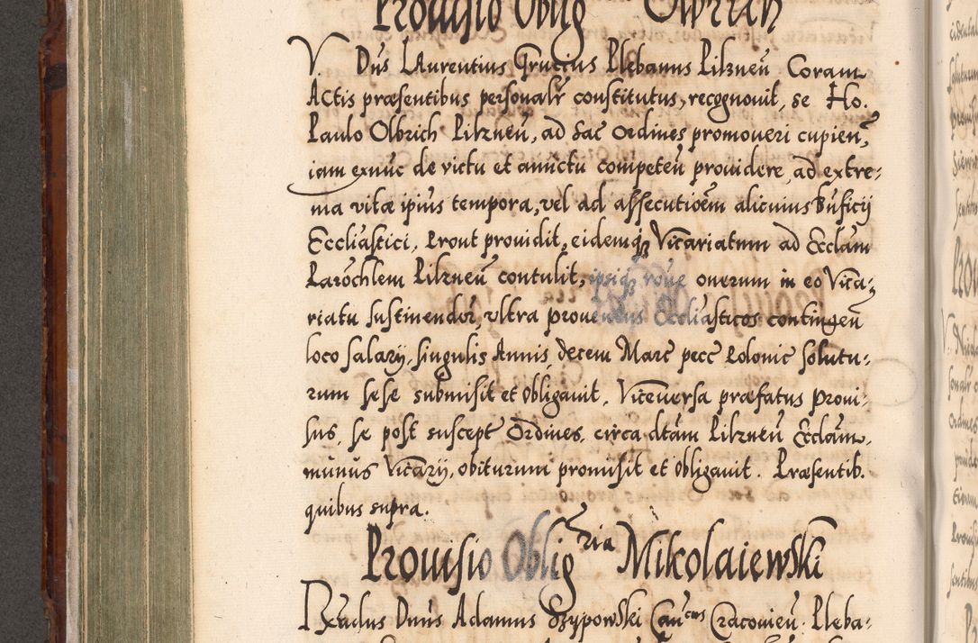 Zdjęcie nr 357 dla obiektu archiwalnego: Illistrissimo et revedissimo in Christo Patre Domino Domino Georgio Rzadziwił Miserone Divina Sacrostae R. E. Tituli S. Sixti Presbitero Cardinali Duce in Olyka et Niesswiesz ad Gubernacula Ecclessiae Cracoviensis cuius administratorialem a Sancta Sede Apostolica obtinverat feliciter sedente. Acta actorum, causarum, sententiarum tam deffinitivarum quam interloquutoriarum decretorum, obligationum, quietationum, recognitionum, constitutionum procuratorum etc. coram Reverendo Domino Stanislao Crassinskz de Crasne Archidiacono Cracoviensis, Scholastico Gnesnesis, Custode Plocensis etc. Vicario et Officiali Generali Cracoviensi in Ano Domini Millesimo Quingentesimo Nonagesimo Primo cuius indictio quarta pontificatus SS. Domini Nostri Gregorii XIIII Anno I psius prio feliciter incipiut