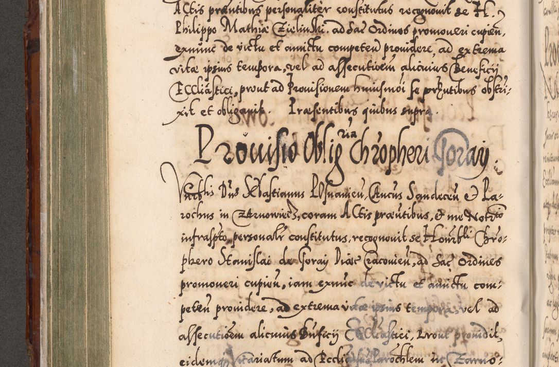 Zdjęcie nr 347 dla obiektu archiwalnego: Illistrissimo et revedissimo in Christo Patre Domino Domino Georgio Rzadziwił Miserone Divina Sacrostae R. E. Tituli S. Sixti Presbitero Cardinali Duce in Olyka et Niesswiesz ad Gubernacula Ecclessiae Cracoviensis cuius administratorialem a Sancta Sede Apostolica obtinverat feliciter sedente. Acta actorum, causarum, sententiarum tam deffinitivarum quam interloquutoriarum decretorum, obligationum, quietationum, recognitionum, constitutionum procuratorum etc. coram Reverendo Domino Stanislao Crassinskz de Crasne Archidiacono Cracoviensis, Scholastico Gnesnesis, Custode Plocensis etc. Vicario et Officiali Generali Cracoviensi in Ano Domini Millesimo Quingentesimo Nonagesimo Primo cuius indictio quarta pontificatus SS. Domini Nostri Gregorii XIIII Anno I psius prio feliciter incipiut