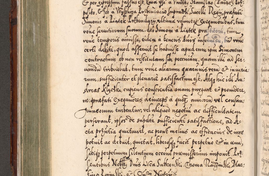 Zdjęcie nr 339 dla obiektu archiwalnego: Illistrissimo et revedissimo in Christo Patre Domino Domino Georgio Rzadziwił Miserone Divina Sacrostae R. E. Tituli S. Sixti Presbitero Cardinali Duce in Olyka et Niesswiesz ad Gubernacula Ecclessiae Cracoviensis cuius administratorialem a Sancta Sede Apostolica obtinverat feliciter sedente. Acta actorum, causarum, sententiarum tam deffinitivarum quam interloquutoriarum decretorum, obligationum, quietationum, recognitionum, constitutionum procuratorum etc. coram Reverendo Domino Stanislao Crassinskz de Crasne Archidiacono Cracoviensis, Scholastico Gnesnesis, Custode Plocensis etc. Vicario et Officiali Generali Cracoviensi in Ano Domini Millesimo Quingentesimo Nonagesimo Primo cuius indictio quarta pontificatus SS. Domini Nostri Gregorii XIIII Anno I psius prio feliciter incipiut