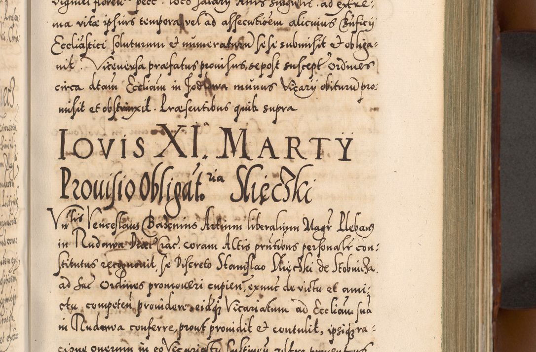 Zdjęcie nr 344 dla obiektu archiwalnego: Illistrissimo et revedissimo in Christo Patre Domino Domino Georgio Rzadziwił Miserone Divina Sacrostae R. E. Tituli S. Sixti Presbitero Cardinali Duce in Olyka et Niesswiesz ad Gubernacula Ecclessiae Cracoviensis cuius administratorialem a Sancta Sede Apostolica obtinverat feliciter sedente. Acta actorum, causarum, sententiarum tam deffinitivarum quam interloquutoriarum decretorum, obligationum, quietationum, recognitionum, constitutionum procuratorum etc. coram Reverendo Domino Stanislao Crassinskz de Crasne Archidiacono Cracoviensis, Scholastico Gnesnesis, Custode Plocensis etc. Vicario et Officiali Generali Cracoviensi in Ano Domini Millesimo Quingentesimo Nonagesimo Primo cuius indictio quarta pontificatus SS. Domini Nostri Gregorii XIIII Anno I psius prio feliciter incipiut