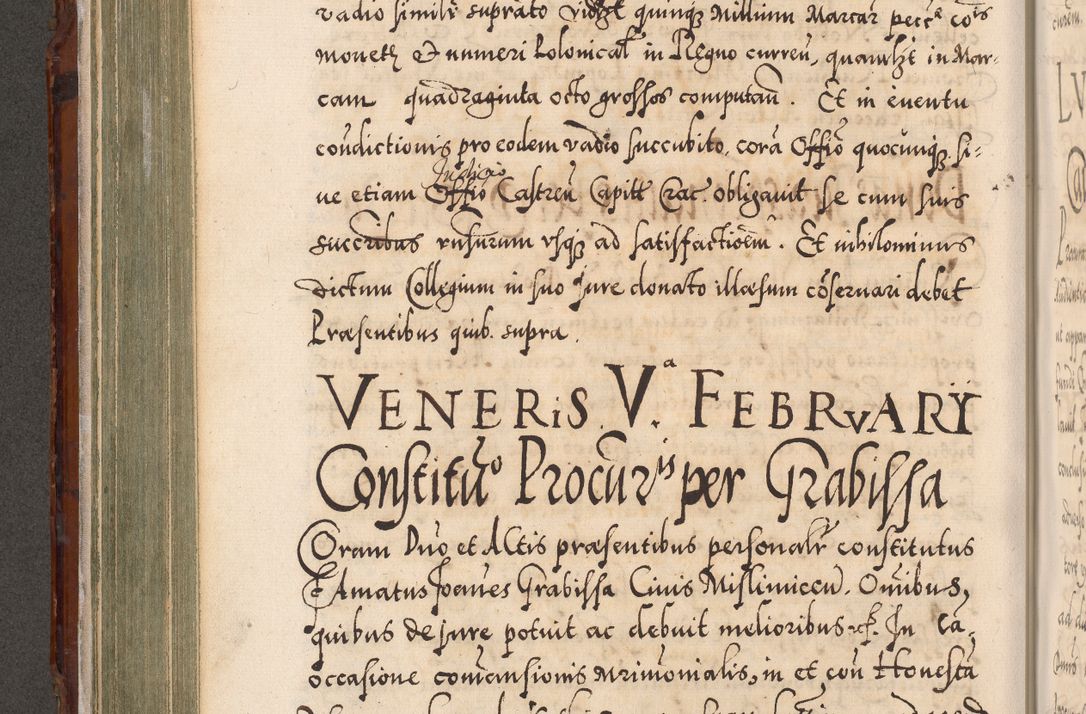 Zdjęcie nr 307 dla obiektu archiwalnego: Illistrissimo et revedissimo in Christo Patre Domino Domino Georgio Rzadziwił Miserone Divina Sacrostae R. E. Tituli S. Sixti Presbitero Cardinali Duce in Olyka et Niesswiesz ad Gubernacula Ecclessiae Cracoviensis cuius administratorialem a Sancta Sede Apostolica obtinverat feliciter sedente. Acta actorum, causarum, sententiarum tam deffinitivarum quam interloquutoriarum decretorum, obligationum, quietationum, recognitionum, constitutionum procuratorum etc. coram Reverendo Domino Stanislao Crassinskz de Crasne Archidiacono Cracoviensis, Scholastico Gnesnesis, Custode Plocensis etc. Vicario et Officiali Generali Cracoviensi in Ano Domini Millesimo Quingentesimo Nonagesimo Primo cuius indictio quarta pontificatus SS. Domini Nostri Gregorii XIIII Anno I psius prio feliciter incipiut