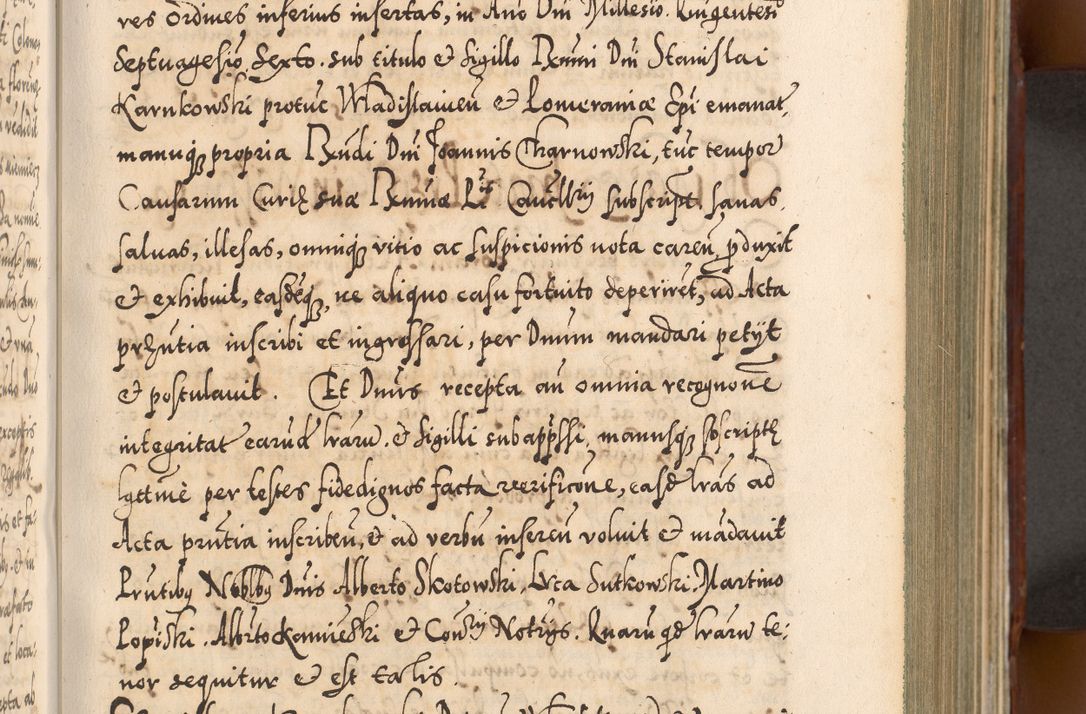 Zdjęcie nr 300 dla obiektu archiwalnego: Illistrissimo et revedissimo in Christo Patre Domino Domino Georgio Rzadziwił Miserone Divina Sacrostae R. E. Tituli S. Sixti Presbitero Cardinali Duce in Olyka et Niesswiesz ad Gubernacula Ecclessiae Cracoviensis cuius administratorialem a Sancta Sede Apostolica obtinverat feliciter sedente. Acta actorum, causarum, sententiarum tam deffinitivarum quam interloquutoriarum decretorum, obligationum, quietationum, recognitionum, constitutionum procuratorum etc. coram Reverendo Domino Stanislao Crassinskz de Crasne Archidiacono Cracoviensis, Scholastico Gnesnesis, Custode Plocensis etc. Vicario et Officiali Generali Cracoviensi in Ano Domini Millesimo Quingentesimo Nonagesimo Primo cuius indictio quarta pontificatus SS. Domini Nostri Gregorii XIIII Anno I psius prio feliciter incipiut