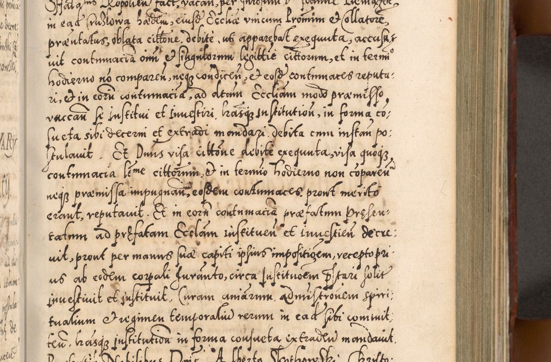 Zdjęcie nr 288 dla obiektu archiwalnego: Illistrissimo et revedissimo in Christo Patre Domino Domino Georgio Rzadziwił Miserone Divina Sacrostae R. E. Tituli S. Sixti Presbitero Cardinali Duce in Olyka et Niesswiesz ad Gubernacula Ecclessiae Cracoviensis cuius administratorialem a Sancta Sede Apostolica obtinverat feliciter sedente. Acta actorum, causarum, sententiarum tam deffinitivarum quam interloquutoriarum decretorum, obligationum, quietationum, recognitionum, constitutionum procuratorum etc. coram Reverendo Domino Stanislao Crassinskz de Crasne Archidiacono Cracoviensis, Scholastico Gnesnesis, Custode Plocensis etc. Vicario et Officiali Generali Cracoviensi in Ano Domini Millesimo Quingentesimo Nonagesimo Primo cuius indictio quarta pontificatus SS. Domini Nostri Gregorii XIIII Anno I psius prio feliciter incipiut