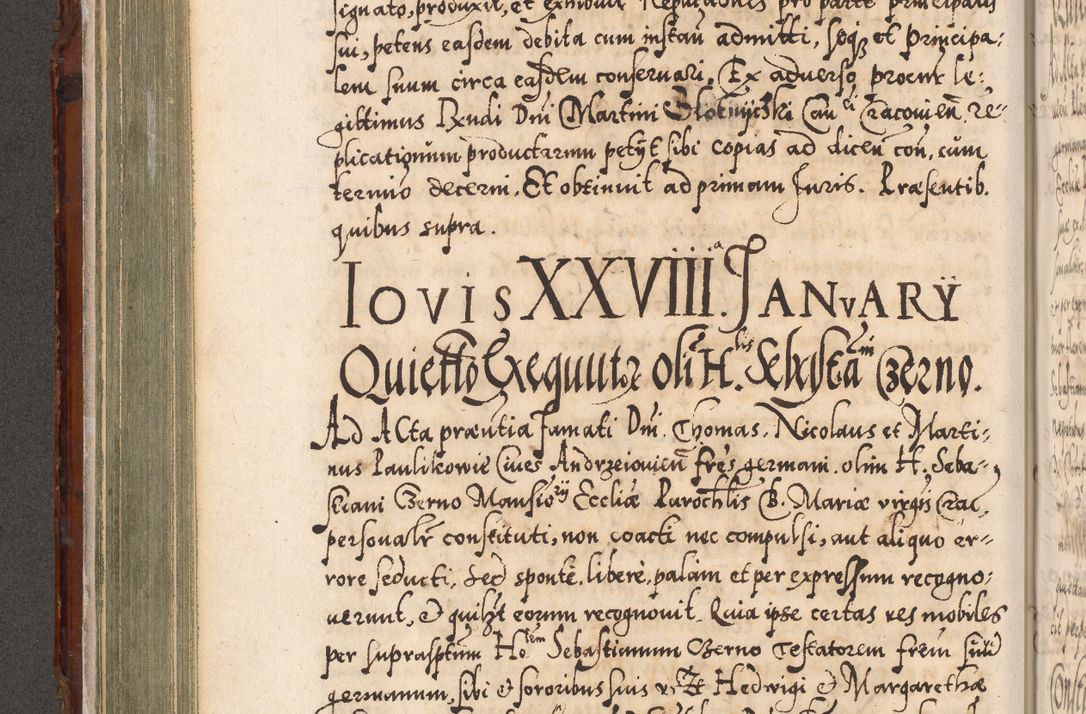 Zdjęcie nr 289 dla obiektu archiwalnego: Illistrissimo et revedissimo in Christo Patre Domino Domino Georgio Rzadziwił Miserone Divina Sacrostae R. E. Tituli S. Sixti Presbitero Cardinali Duce in Olyka et Niesswiesz ad Gubernacula Ecclessiae Cracoviensis cuius administratorialem a Sancta Sede Apostolica obtinverat feliciter sedente. Acta actorum, causarum, sententiarum tam deffinitivarum quam interloquutoriarum decretorum, obligationum, quietationum, recognitionum, constitutionum procuratorum etc. coram Reverendo Domino Stanislao Crassinskz de Crasne Archidiacono Cracoviensis, Scholastico Gnesnesis, Custode Plocensis etc. Vicario et Officiali Generali Cracoviensi in Ano Domini Millesimo Quingentesimo Nonagesimo Primo cuius indictio quarta pontificatus SS. Domini Nostri Gregorii XIIII Anno I psius prio feliciter incipiut