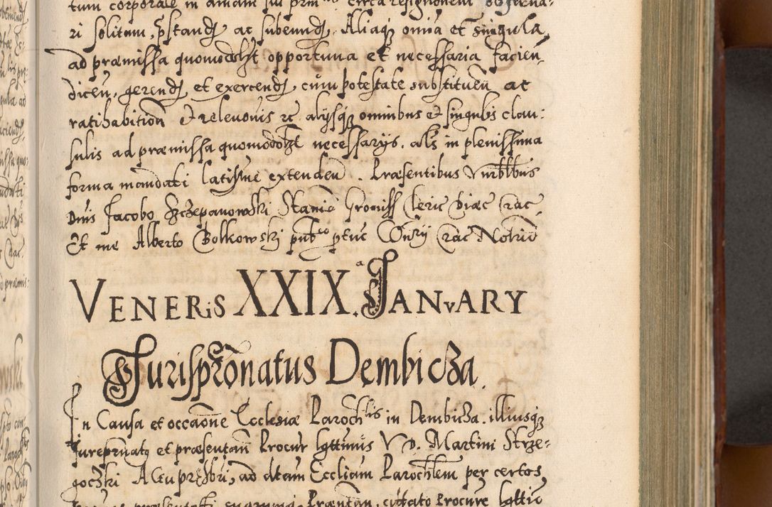 Zdjęcie nr 292 dla obiektu archiwalnego: Illistrissimo et revedissimo in Christo Patre Domino Domino Georgio Rzadziwił Miserone Divina Sacrostae R. E. Tituli S. Sixti Presbitero Cardinali Duce in Olyka et Niesswiesz ad Gubernacula Ecclessiae Cracoviensis cuius administratorialem a Sancta Sede Apostolica obtinverat feliciter sedente. Acta actorum, causarum, sententiarum tam deffinitivarum quam interloquutoriarum decretorum, obligationum, quietationum, recognitionum, constitutionum procuratorum etc. coram Reverendo Domino Stanislao Crassinskz de Crasne Archidiacono Cracoviensis, Scholastico Gnesnesis, Custode Plocensis etc. Vicario et Officiali Generali Cracoviensi in Ano Domini Millesimo Quingentesimo Nonagesimo Primo cuius indictio quarta pontificatus SS. Domini Nostri Gregorii XIIII Anno I psius prio feliciter incipiut