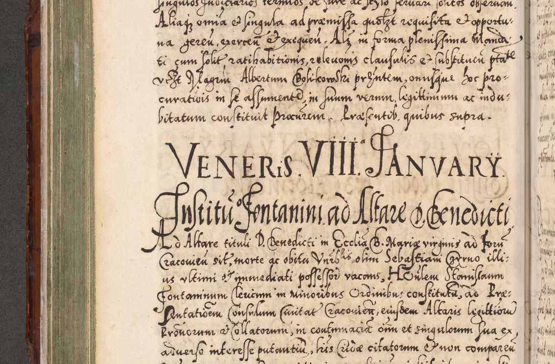Zdjęcie nr 269 dla obiektu archiwalnego: Illistrissimo et revedissimo in Christo Patre Domino Domino Georgio Rzadziwił Miserone Divina Sacrostae R. E. Tituli S. Sixti Presbitero Cardinali Duce in Olyka et Niesswiesz ad Gubernacula Ecclessiae Cracoviensis cuius administratorialem a Sancta Sede Apostolica obtinverat feliciter sedente. Acta actorum, causarum, sententiarum tam deffinitivarum quam interloquutoriarum decretorum, obligationum, quietationum, recognitionum, constitutionum procuratorum etc. coram Reverendo Domino Stanislao Crassinskz de Crasne Archidiacono Cracoviensis, Scholastico Gnesnesis, Custode Plocensis etc. Vicario et Officiali Generali Cracoviensi in Ano Domini Millesimo Quingentesimo Nonagesimo Primo cuius indictio quarta pontificatus SS. Domini Nostri Gregorii XIIII Anno I psius prio feliciter incipiut