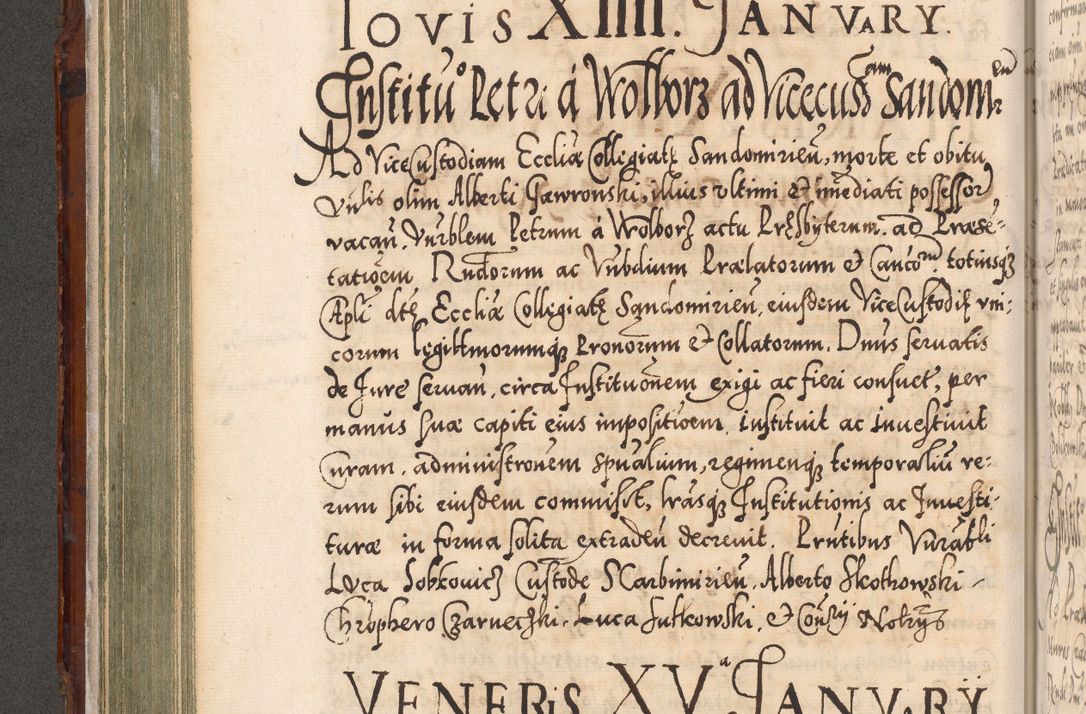 Zdjęcie nr 277 dla obiektu archiwalnego: Illistrissimo et revedissimo in Christo Patre Domino Domino Georgio Rzadziwił Miserone Divina Sacrostae R. E. Tituli S. Sixti Presbitero Cardinali Duce in Olyka et Niesswiesz ad Gubernacula Ecclessiae Cracoviensis cuius administratorialem a Sancta Sede Apostolica obtinverat feliciter sedente. Acta actorum, causarum, sententiarum tam deffinitivarum quam interloquutoriarum decretorum, obligationum, quietationum, recognitionum, constitutionum procuratorum etc. coram Reverendo Domino Stanislao Crassinskz de Crasne Archidiacono Cracoviensis, Scholastico Gnesnesis, Custode Plocensis etc. Vicario et Officiali Generali Cracoviensi in Ano Domini Millesimo Quingentesimo Nonagesimo Primo cuius indictio quarta pontificatus SS. Domini Nostri Gregorii XIIII Anno I psius prio feliciter incipiut