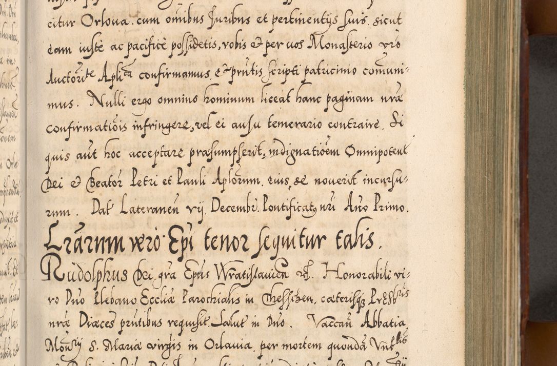 Zdjęcie nr 256 dla obiektu archiwalnego: Illistrissimo et revedissimo in Christo Patre Domino Domino Georgio Rzadziwił Miserone Divina Sacrostae R. E. Tituli S. Sixti Presbitero Cardinali Duce in Olyka et Niesswiesz ad Gubernacula Ecclessiae Cracoviensis cuius administratorialem a Sancta Sede Apostolica obtinverat feliciter sedente. Acta actorum, causarum, sententiarum tam deffinitivarum quam interloquutoriarum decretorum, obligationum, quietationum, recognitionum, constitutionum procuratorum etc. coram Reverendo Domino Stanislao Crassinskz de Crasne Archidiacono Cracoviensis, Scholastico Gnesnesis, Custode Plocensis etc. Vicario et Officiali Generali Cracoviensi in Ano Domini Millesimo Quingentesimo Nonagesimo Primo cuius indictio quarta pontificatus SS. Domini Nostri Gregorii XIIII Anno I psius prio feliciter incipiut