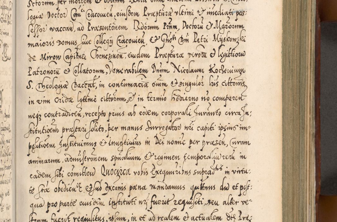 Zdjęcie nr 248 dla obiektu archiwalnego: Illistrissimo et revedissimo in Christo Patre Domino Domino Georgio Rzadziwił Miserone Divina Sacrostae R. E. Tituli S. Sixti Presbitero Cardinali Duce in Olyka et Niesswiesz ad Gubernacula Ecclessiae Cracoviensis cuius administratorialem a Sancta Sede Apostolica obtinverat feliciter sedente. Acta actorum, causarum, sententiarum tam deffinitivarum quam interloquutoriarum decretorum, obligationum, quietationum, recognitionum, constitutionum procuratorum etc. coram Reverendo Domino Stanislao Crassinskz de Crasne Archidiacono Cracoviensis, Scholastico Gnesnesis, Custode Plocensis etc. Vicario et Officiali Generali Cracoviensi in Ano Domini Millesimo Quingentesimo Nonagesimo Primo cuius indictio quarta pontificatus SS. Domini Nostri Gregorii XIIII Anno I psius prio feliciter incipiut