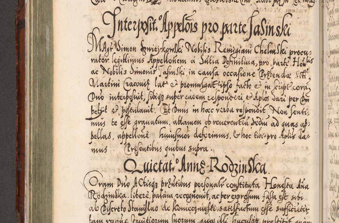 Zdjęcie nr 229 dla obiektu archiwalnego: Illistrissimo et revedissimo in Christo Patre Domino Domino Georgio Rzadziwił Miserone Divina Sacrostae R. E. Tituli S. Sixti Presbitero Cardinali Duce in Olyka et Niesswiesz ad Gubernacula Ecclessiae Cracoviensis cuius administratorialem a Sancta Sede Apostolica obtinverat feliciter sedente. Acta actorum, causarum, sententiarum tam deffinitivarum quam interloquutoriarum decretorum, obligationum, quietationum, recognitionum, constitutionum procuratorum etc. coram Reverendo Domino Stanislao Crassinskz de Crasne Archidiacono Cracoviensis, Scholastico Gnesnesis, Custode Plocensis etc. Vicario et Officiali Generali Cracoviensi in Ano Domini Millesimo Quingentesimo Nonagesimo Primo cuius indictio quarta pontificatus SS. Domini Nostri Gregorii XIIII Anno I psius prio feliciter incipiut