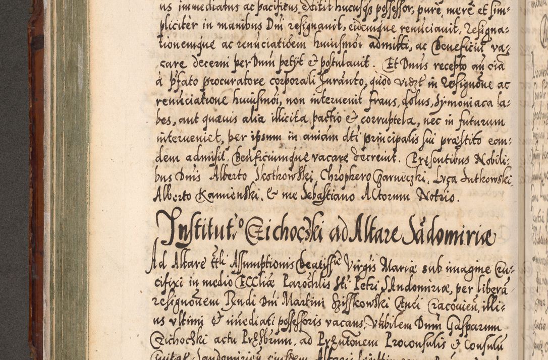 Zdjęcie nr 223 dla obiektu archiwalnego: Illistrissimo et revedissimo in Christo Patre Domino Domino Georgio Rzadziwił Miserone Divina Sacrostae R. E. Tituli S. Sixti Presbitero Cardinali Duce in Olyka et Niesswiesz ad Gubernacula Ecclessiae Cracoviensis cuius administratorialem a Sancta Sede Apostolica obtinverat feliciter sedente. Acta actorum, causarum, sententiarum tam deffinitivarum quam interloquutoriarum decretorum, obligationum, quietationum, recognitionum, constitutionum procuratorum etc. coram Reverendo Domino Stanislao Crassinskz de Crasne Archidiacono Cracoviensis, Scholastico Gnesnesis, Custode Plocensis etc. Vicario et Officiali Generali Cracoviensi in Ano Domini Millesimo Quingentesimo Nonagesimo Primo cuius indictio quarta pontificatus SS. Domini Nostri Gregorii XIIII Anno I psius prio feliciter incipiut