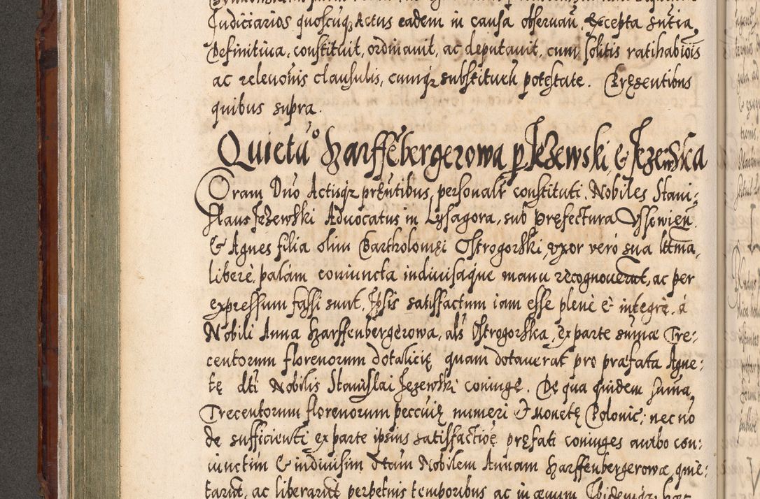 Zdjęcie nr 225 dla obiektu archiwalnego: Illistrissimo et revedissimo in Christo Patre Domino Domino Georgio Rzadziwił Miserone Divina Sacrostae R. E. Tituli S. Sixti Presbitero Cardinali Duce in Olyka et Niesswiesz ad Gubernacula Ecclessiae Cracoviensis cuius administratorialem a Sancta Sede Apostolica obtinverat feliciter sedente. Acta actorum, causarum, sententiarum tam deffinitivarum quam interloquutoriarum decretorum, obligationum, quietationum, recognitionum, constitutionum procuratorum etc. coram Reverendo Domino Stanislao Crassinskz de Crasne Archidiacono Cracoviensis, Scholastico Gnesnesis, Custode Plocensis etc. Vicario et Officiali Generali Cracoviensi in Ano Domini Millesimo Quingentesimo Nonagesimo Primo cuius indictio quarta pontificatus SS. Domini Nostri Gregorii XIIII Anno I psius prio feliciter incipiut