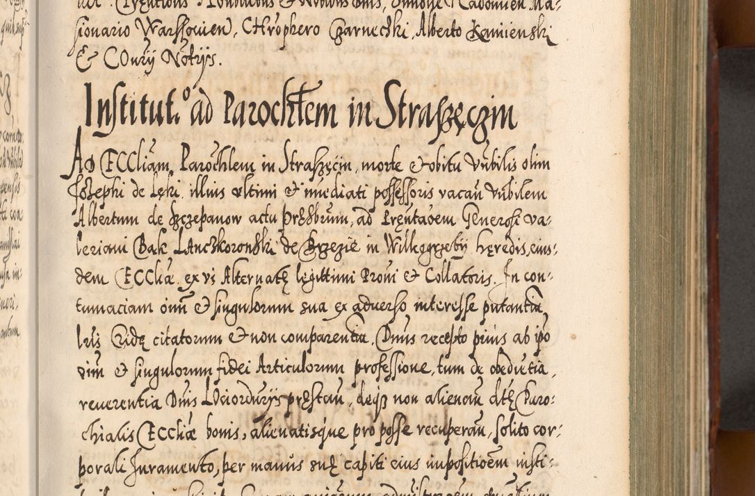 Zdjęcie nr 212 dla obiektu archiwalnego: Illistrissimo et revedissimo in Christo Patre Domino Domino Georgio Rzadziwił Miserone Divina Sacrostae R. E. Tituli S. Sixti Presbitero Cardinali Duce in Olyka et Niesswiesz ad Gubernacula Ecclessiae Cracoviensis cuius administratorialem a Sancta Sede Apostolica obtinverat feliciter sedente. Acta actorum, causarum, sententiarum tam deffinitivarum quam interloquutoriarum decretorum, obligationum, quietationum, recognitionum, constitutionum procuratorum etc. coram Reverendo Domino Stanislao Crassinskz de Crasne Archidiacono Cracoviensis, Scholastico Gnesnesis, Custode Plocensis etc. Vicario et Officiali Generali Cracoviensi in Ano Domini Millesimo Quingentesimo Nonagesimo Primo cuius indictio quarta pontificatus SS. Domini Nostri Gregorii XIIII Anno I psius prio feliciter incipiut