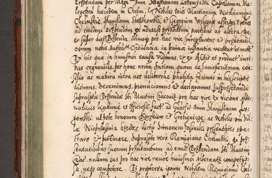 Zdjęcie nr 217 dla obiektu archiwalnego: Illistrissimo et revedissimo in Christo Patre Domino Domino Georgio Rzadziwił Miserone Divina Sacrostae R. E. Tituli S. Sixti Presbitero Cardinali Duce in Olyka et Niesswiesz ad Gubernacula Ecclessiae Cracoviensis cuius administratorialem a Sancta Sede Apostolica obtinverat feliciter sedente. Acta actorum, causarum, sententiarum tam deffinitivarum quam interloquutoriarum decretorum, obligationum, quietationum, recognitionum, constitutionum procuratorum etc. coram Reverendo Domino Stanislao Crassinskz de Crasne Archidiacono Cracoviensis, Scholastico Gnesnesis, Custode Plocensis etc. Vicario et Officiali Generali Cracoviensi in Ano Domini Millesimo Quingentesimo Nonagesimo Primo cuius indictio quarta pontificatus SS. Domini Nostri Gregorii XIIII Anno I psius prio feliciter incipiut
